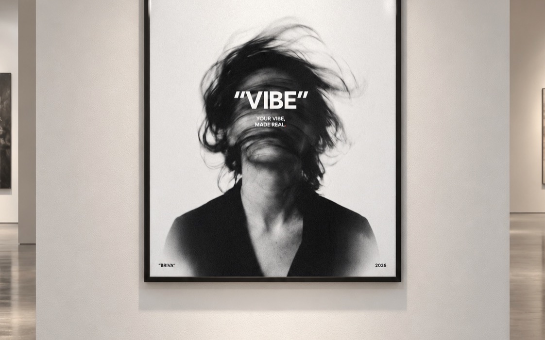 브리바의 슬로건을 담은 흑백 포스터 VIBE